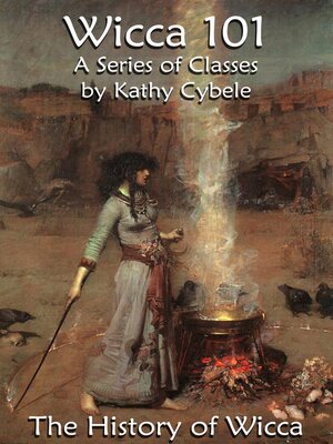 cover image of The History of Wicca (Wicca 101--Lecture Notes)